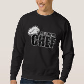Chef Koch Just call me chef for a cook Sweatshirt (Vorderseite)