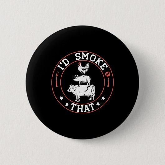 Chef Metzger Bbq Räucherer Ich Würde Dieses Byrbec Button (Vorderseite)