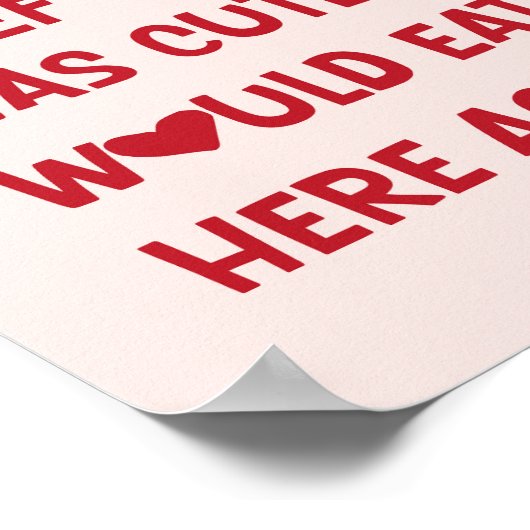 Chef Was Cute Would Eat Here Again Poster (Ecke)