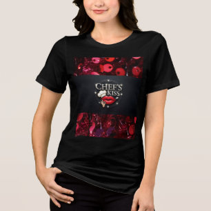 Chef's Kiss T-Shirt Tri-Blend-Shirt Tri-Blend Shirt