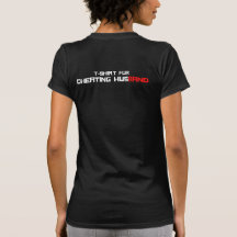 CHEING HUSBAND T - Shirt