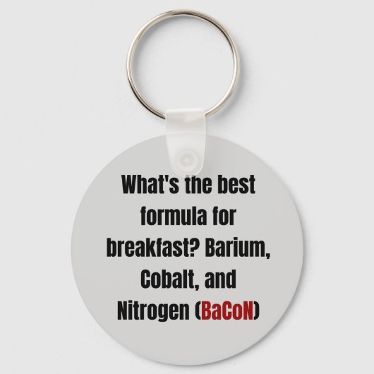 Chemie Bacon Pun Schlüsselanhänger (Vorderseite)