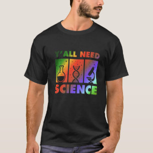 Chemie Biologie Physik Lehrer Student Y'all Ne T-Shirt