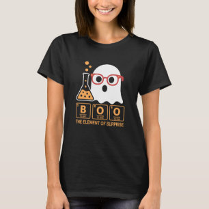 Chemie Boo Das Überraschungselement Süße Chemikeri T-Shirt