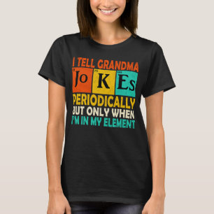 Chemie Chemiker Vintage Ich erzähle Oma Witze Per T-Shirt