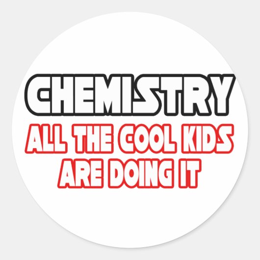 Chemie... Coole Kinder Runder Aufkleber (Vorderseite)