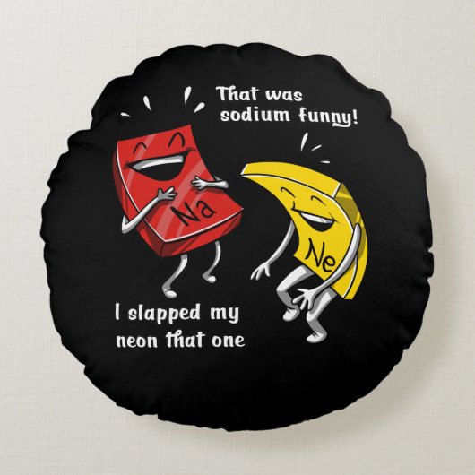 Chemie, die sodium Funny Science Joke Rundes Kissen (Vorderseite)