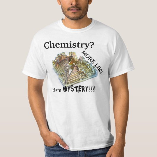 Chemie eher wie cheMYSTERY T-Shirt (Vorderseite)