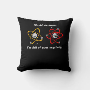 Chemie Elektronen Negativität Funny Science Joke Kissen