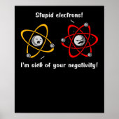 Chemie Elektronen Negativität Funny Science Joke Poster (Vorne)
