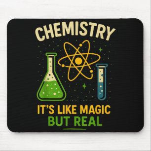 Chemie Es ist wie Magie Lustiger Chemie-Lehrer Mousepad