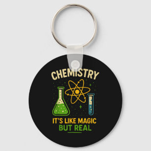 Chemie Es ist wie Magie Lustiger Chemie-Lehrer Schlüsselanhänger