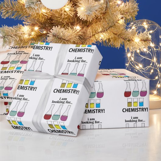 Chemie Funny Ich suche Chemie Geschenkpapier (Feiertage)