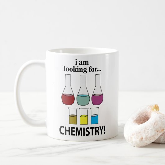 Chemie Funny Ich suche Chemie Kaffeetasse (Mit Donut)