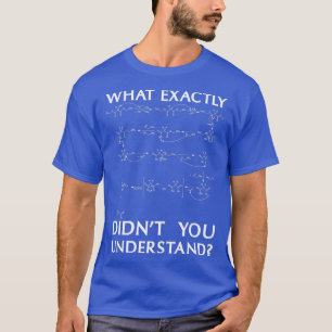 Chemie Funny Science Student Chemist Spaß T-Shirt