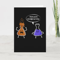 Chemie-Humor-Geschenk Du überreagierst