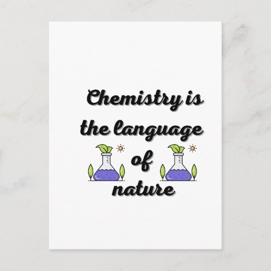 Chemie ist die Sprache der Natur Postkarte (Vorderseite)