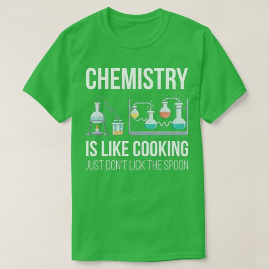 Chemie ist wie Cooking V Funny Science Teacher T-Shirt (Design vorne)