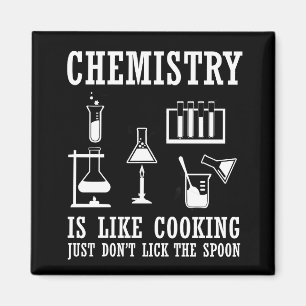 Chemie ist wie das Kochen lustiger Chemie-Zitate Magnet