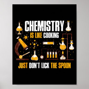 Chemie ist wie Kochen Lecke bloß den Sohn nicht ab Poster