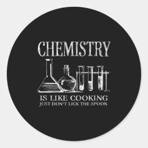 Chemie ist wie Kochen Lecke den Sohn einfach nicht Runder Aufkleber