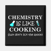 Chemie ist wie Kochen lecken den Löffel nicht Magnet (Vorne)