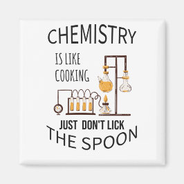 Chemie ist wie Kochen, lecken Sie einfach nicht de Magnet