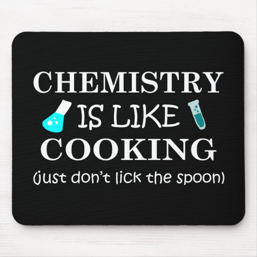 Chemie ist wie Kochen Mousepad (Vorne)