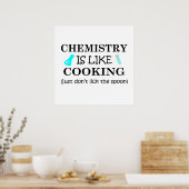 Chemie ist wie Kochen Poster (Küche)