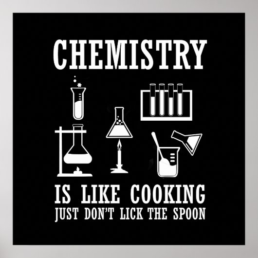 Chemie ist wie Kochen Poster (Vorne)