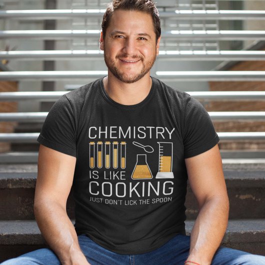 Chemie ist wie Kochen T-Shirt