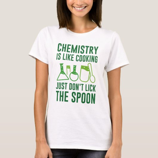 Chemie ist wie Kochen T-Shirt (Vorderseite)