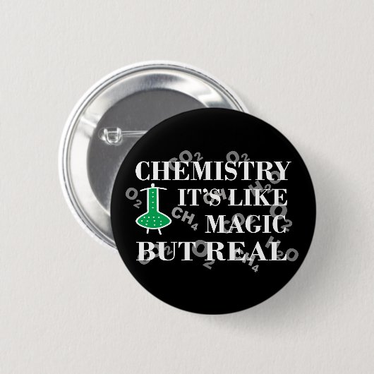 Chemie ist wie Magie, aber real Button (Vorne & Hinten)