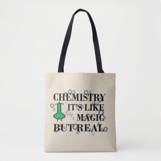 Chemie ist wie Magie, aber real Tasche (Vorderseite)