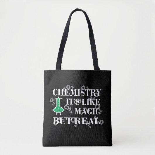 Chemie ist wie Magie, aber real Tasche (Vorderseite)
