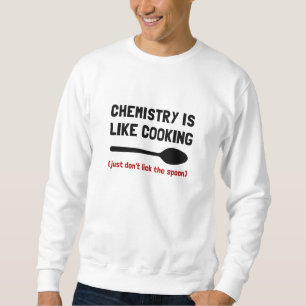 Chemie-Kochen Sweatshirt