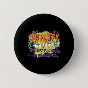 Chemie Labrador Woche 2025 Mystery Machine of Diag Button