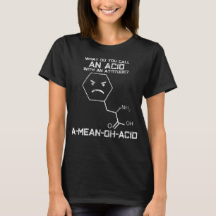 Chemie Lehrer Säure Oh Witz T-Shirt