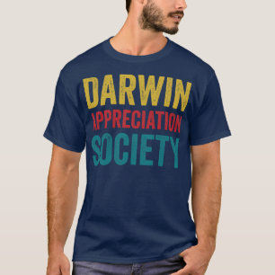 Chemie Science Biology Darwin Appreciation Soci T-Shirt