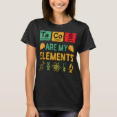 Chemie-Tacos sind meine Geek-Wissenschaftslehrer T-Shirt (Vorderseite)