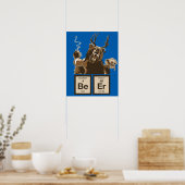 Chemiebär entdeckte Bier Poster (Küche)