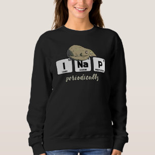 Chemieelemente Wissenschaft I Nickerchen Regelmäßi Sweatshirt