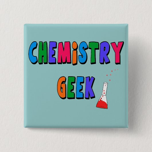 Chemiegeek-T - Shirts und Geschenke Button (Vorderseite)