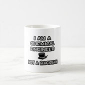 Chemieingenieur ... Nicht ein Magier Kaffeetasse (Mittel)