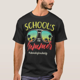 Chemielehrer Funny am letzten Schultag T-Shirt