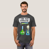 Chemielehrer GiftYoure Spaß T-Shirt (Vorne ganz)