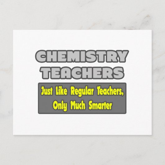 Chemielehrer...klüger Postkarte (Vorderseite)