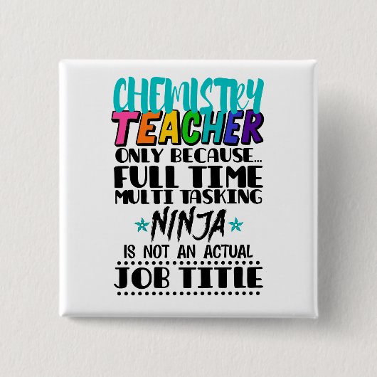 Chemielehrer nur wegen Vollzeit-Multi Button (Vorderseite)