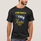 Chemielehrer oder Magierin Alchemy oder Magic Teac T-Shirt (Vorderseite)