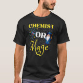 Chemielehrer oder Magierin Alchemy oder Magic Teac T-Shirt (Vorderseite)